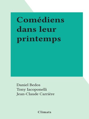 cover image of Comédiens dans leur printemps
